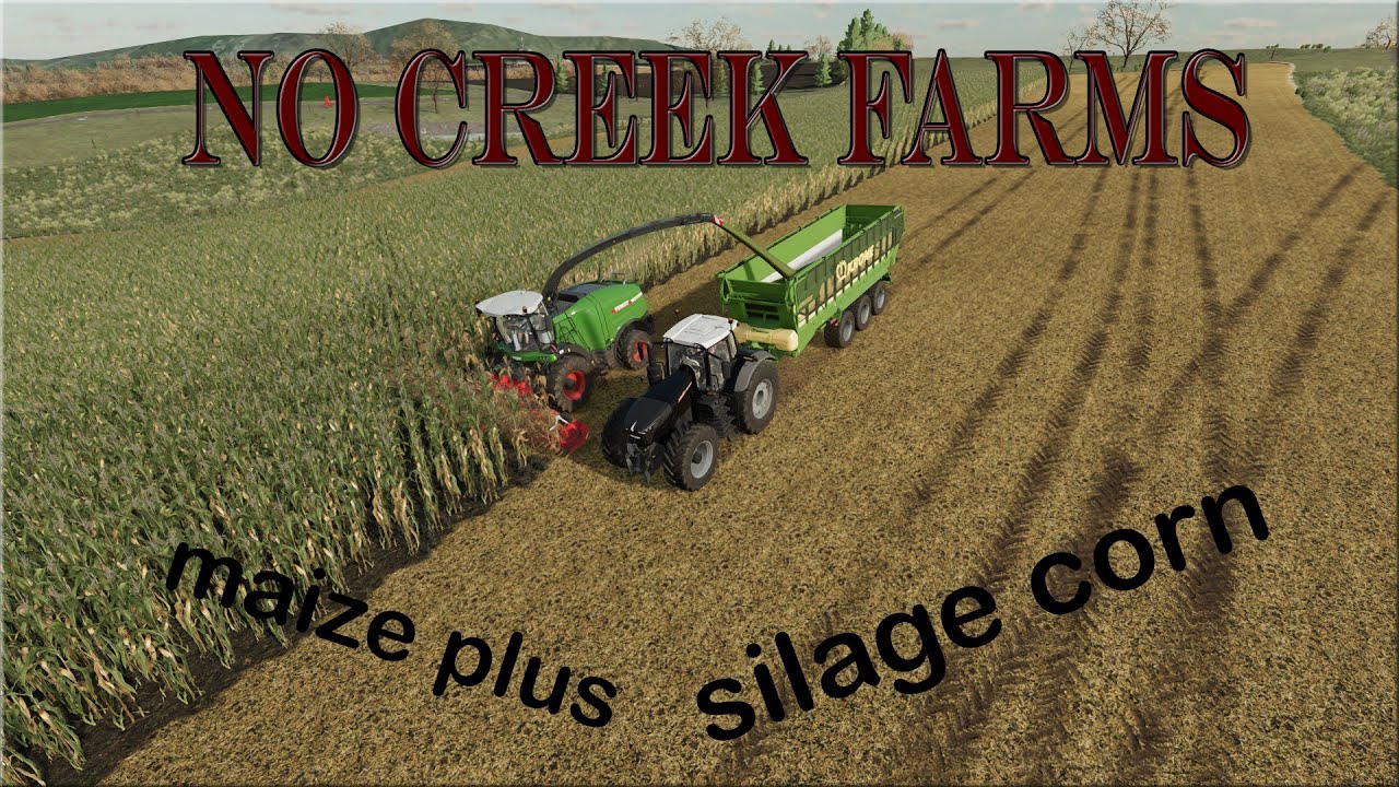 FS 22, No Creek Farms doing silage corn with maize plus