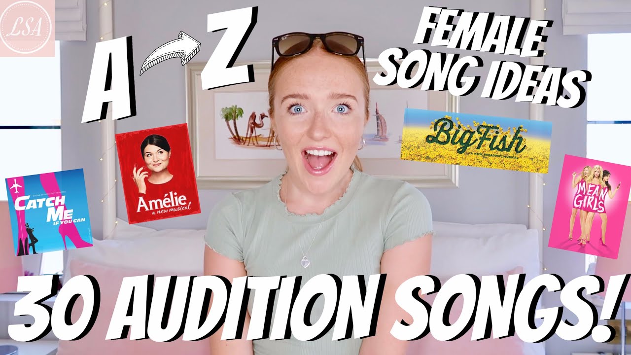 30 AUDITION SONGS A-Z ! FEMALE CONTEMPORARY MUSICAL THEATRE AUDITION SONGS! Lucy Stewart-Adams