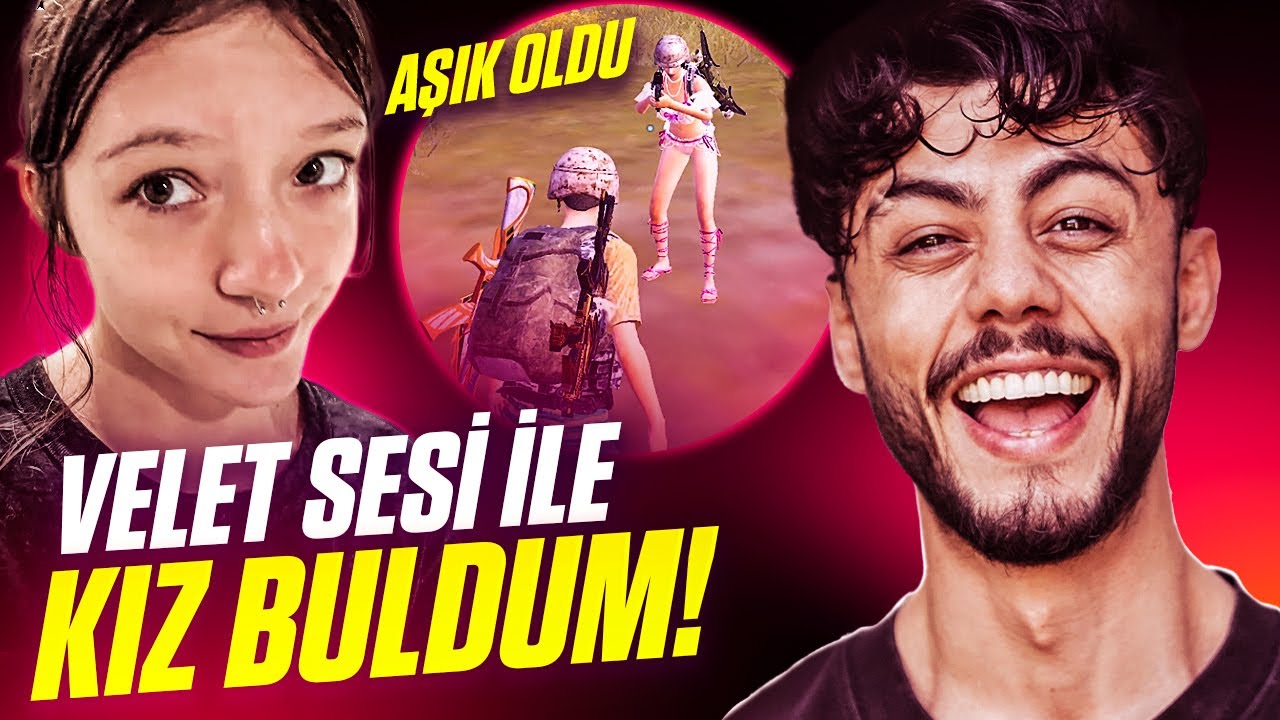 VELET SESİ İLE YENİ KIZ  BULDUM !! ( AŞIK OLDU ) - PUBG Mobile