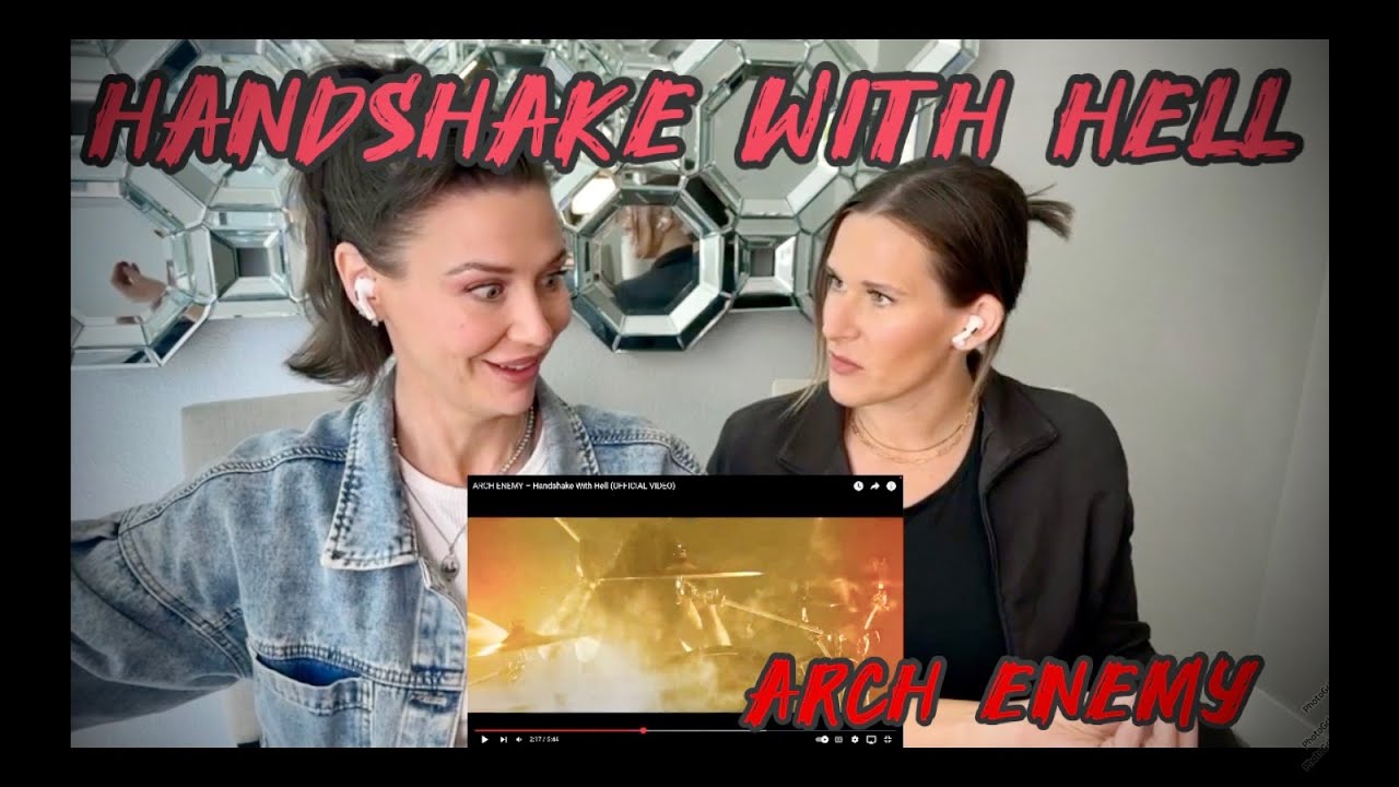 Opposite Sisters React to Arch Enemy – Handshake with Hell! First Time Reaction!