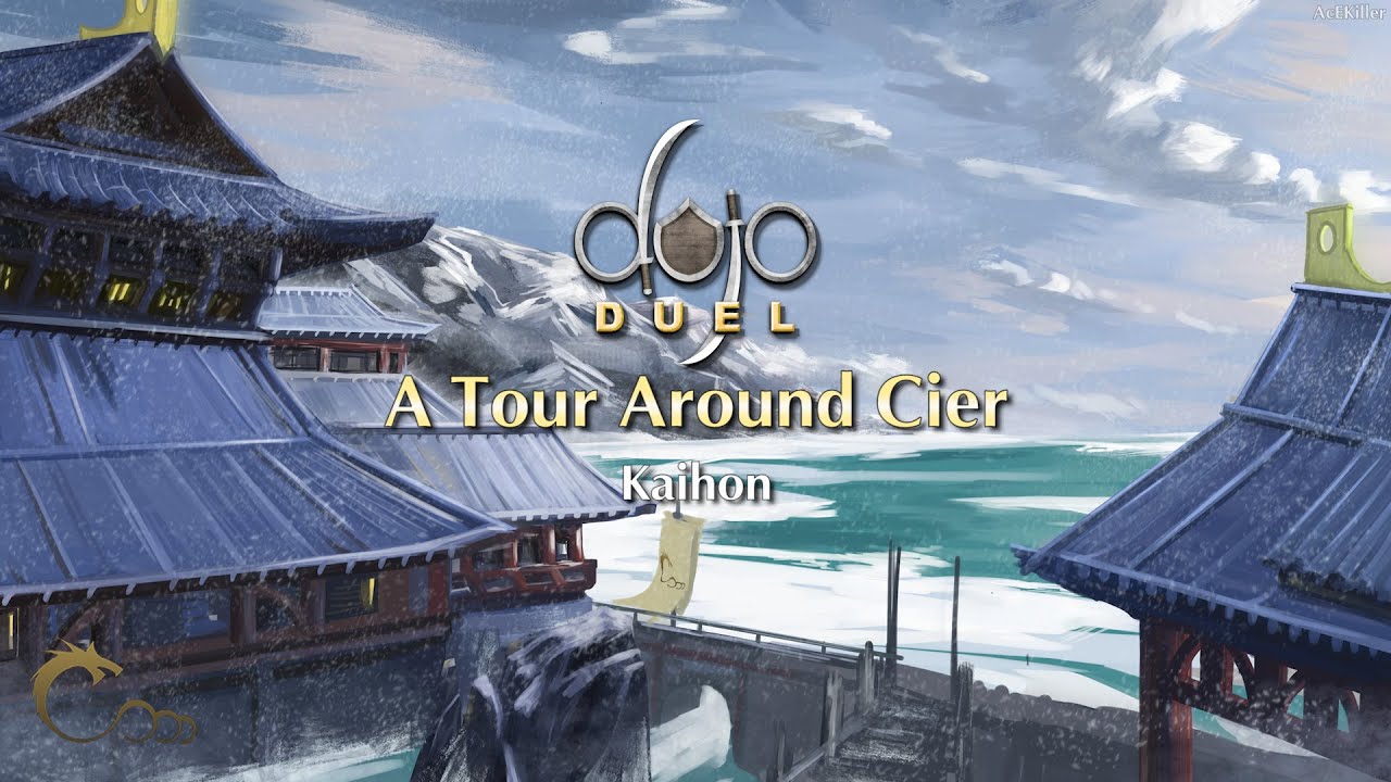 Kaihon - Tour Around Cier (Dojo Duels Lore)
