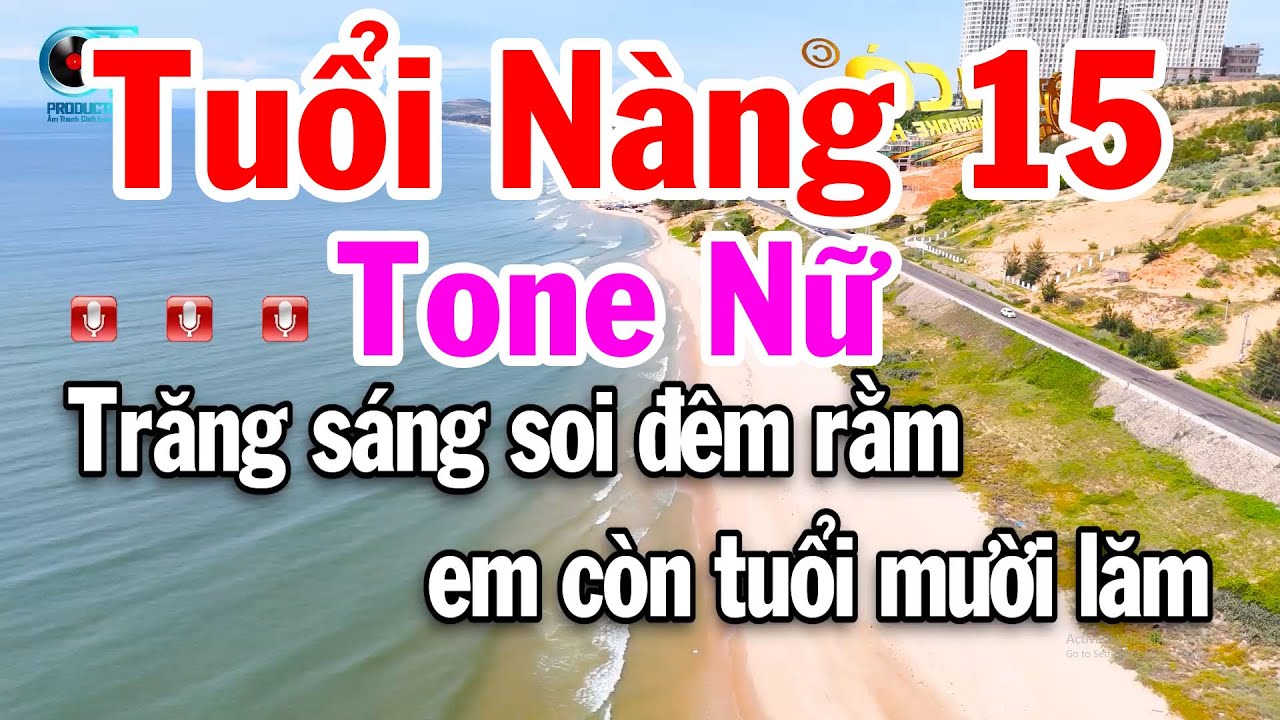 Karaoke Tuổi Nàng 15 Tone Nữ Nhạc Sống Trữ Tình 2026 Tuấn Cò