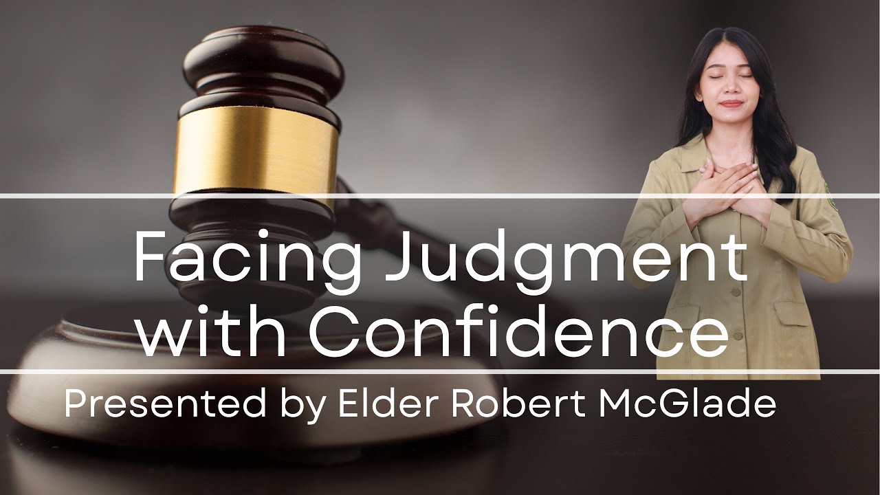 Facing Judgment with Confidence