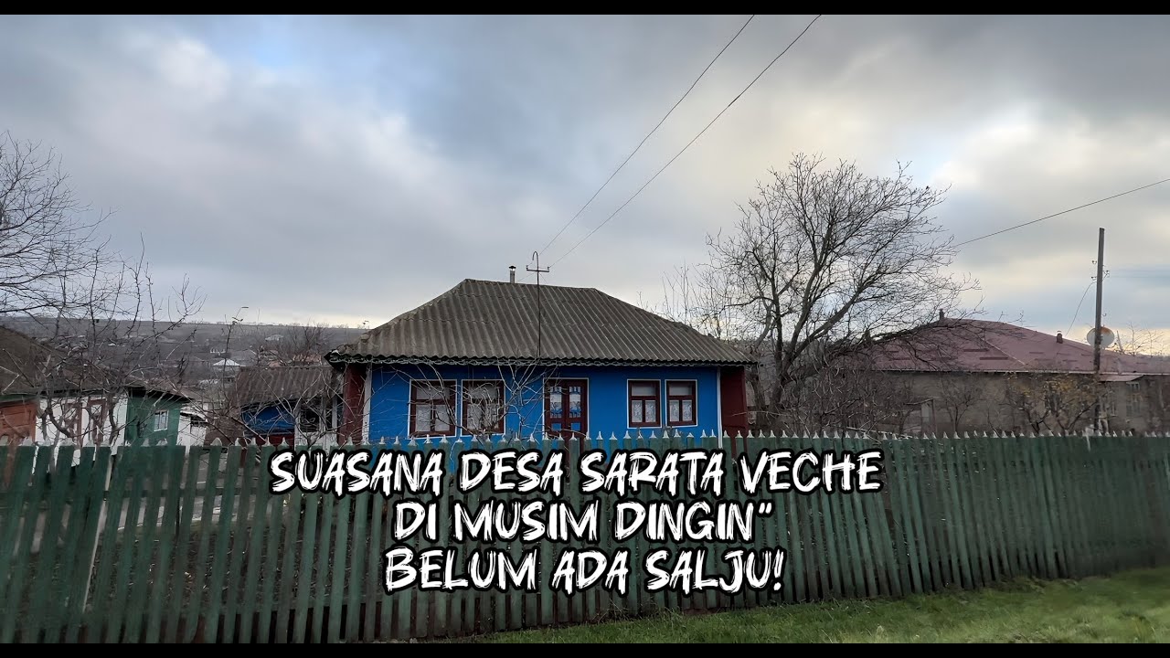 Keliling Desa di Moldova Eropa Timur | Musim Dingin Tapi Belum Ada Salju🥶