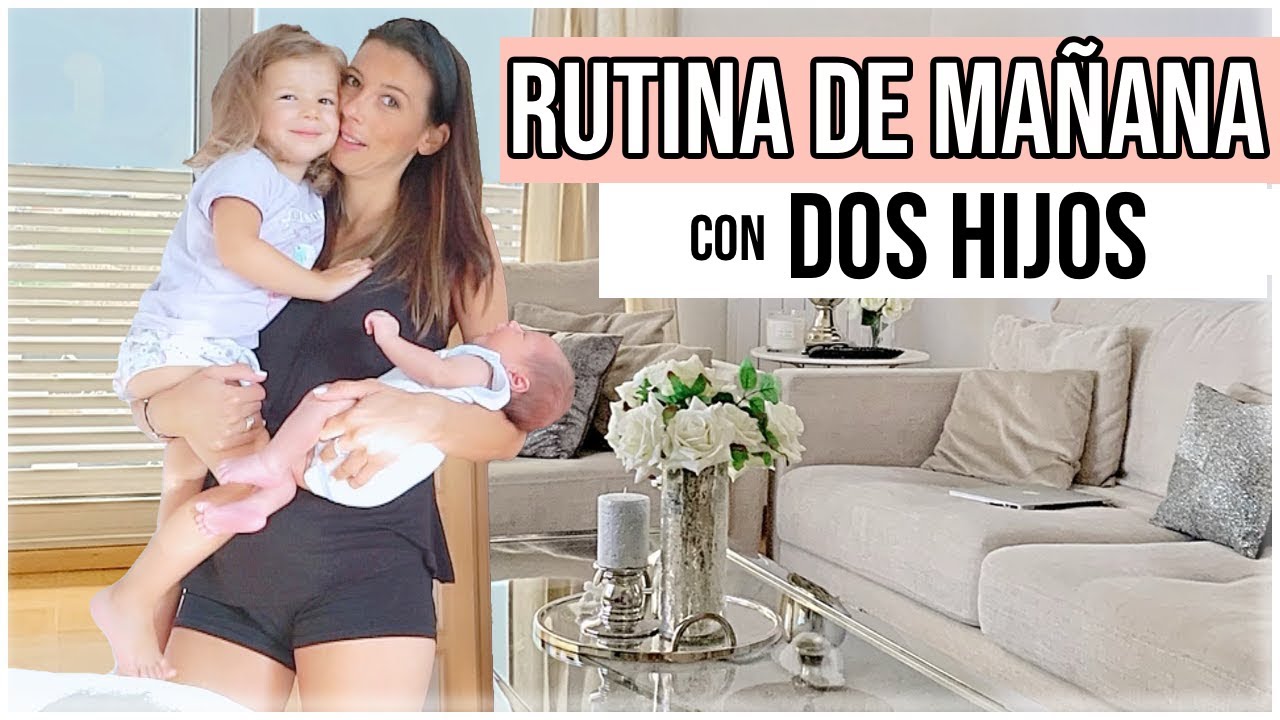 RUTINA de MAÑANA con DOS HIJOS y varios IMPREVISTOS | ORGANIZACIÓN de RUTINA con Bebé recién nacido