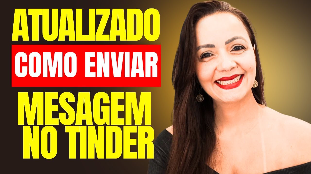 🔥BATE PAPO! COMO ENVIAR MENSAGEM NO TINDER pelo CELULAR
