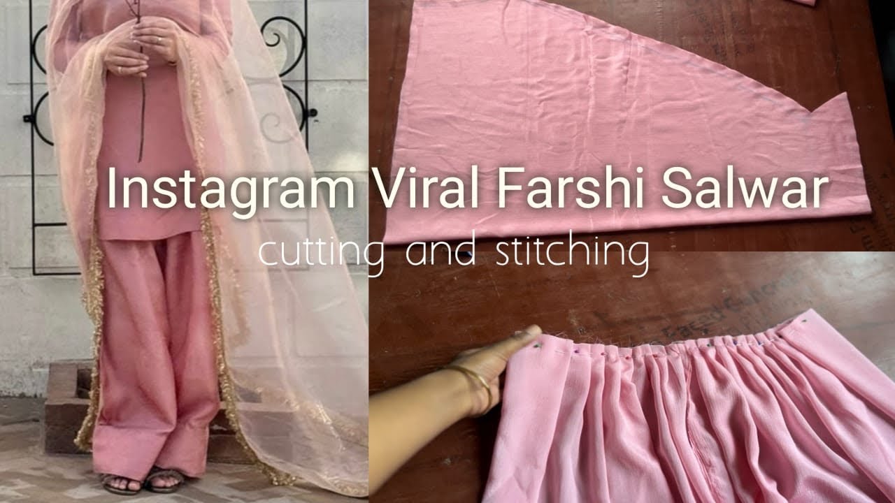 Instagram most viral and trendy Farshi Salwar Cutting and Stitching/farshi salwar 