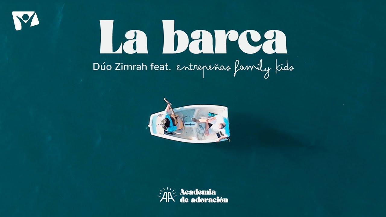 LA BARCA 🎶 Academia de Adoraci&oacute;n y D&uacute;o Zimrah