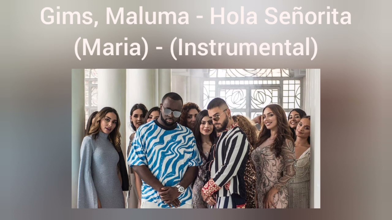 Gims, Maluma - Hola Señorita (Maria) - (Instrumental)
