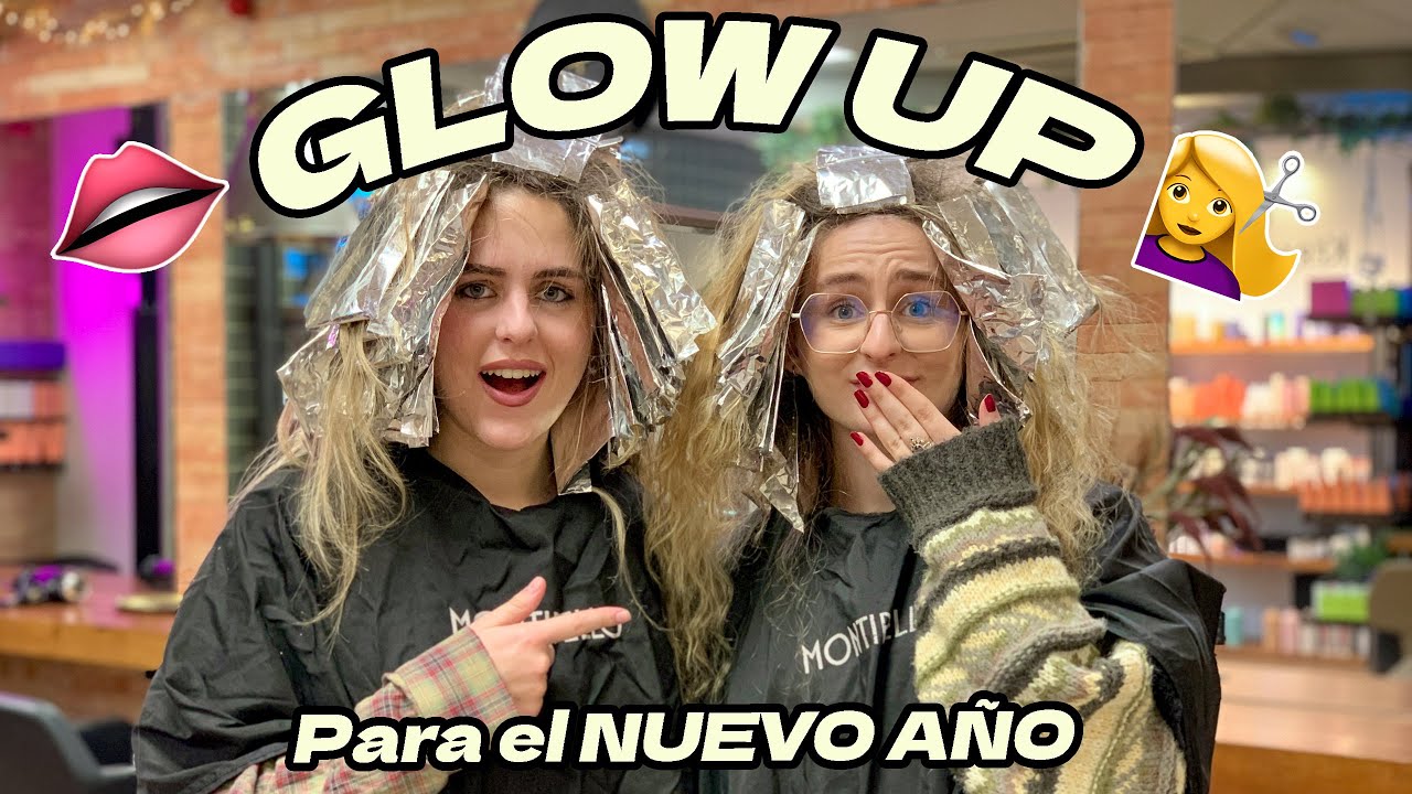 ✨ GLOW UP PARA EL AÑO NUEVO: Mi Cambio de Look + La Historia de TODOS Mis Peinados 🌟