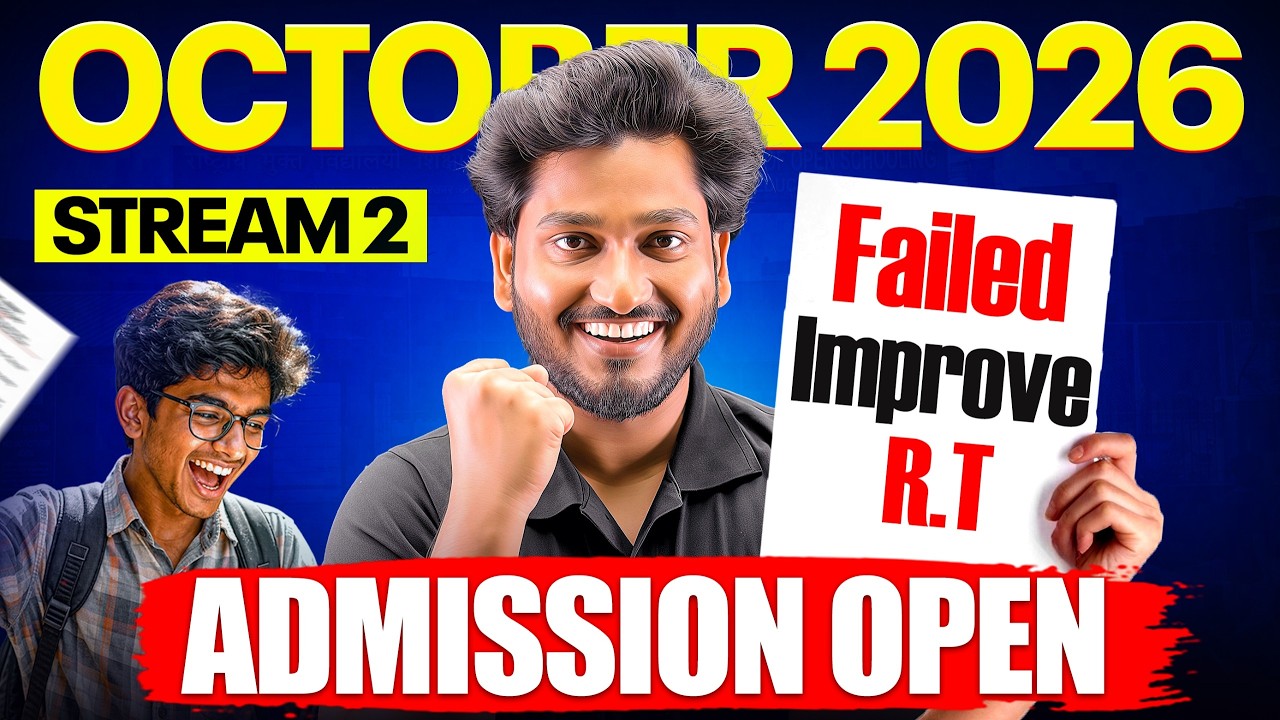 NIOS Admission 2026 Open CBSE Fail/75% Improvement Stream 2 Last Date October 2026