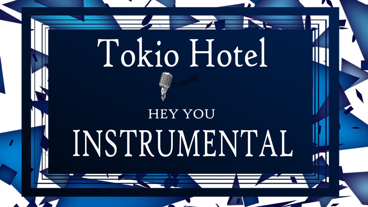 Tokio Hotel - Hey You _ Instrumental