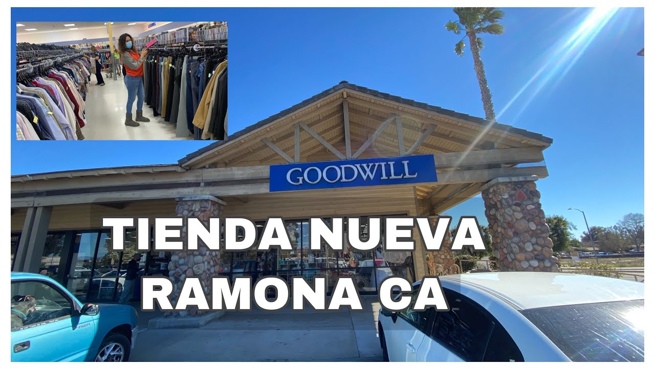 TIENDA DE SEGUNDA MANO GOODWILL EN RAMONA CALIFORNIA 💃