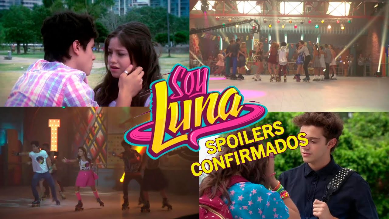 Soy Luna - Segunda Parte (SPOILERS CONFIRMADOS)