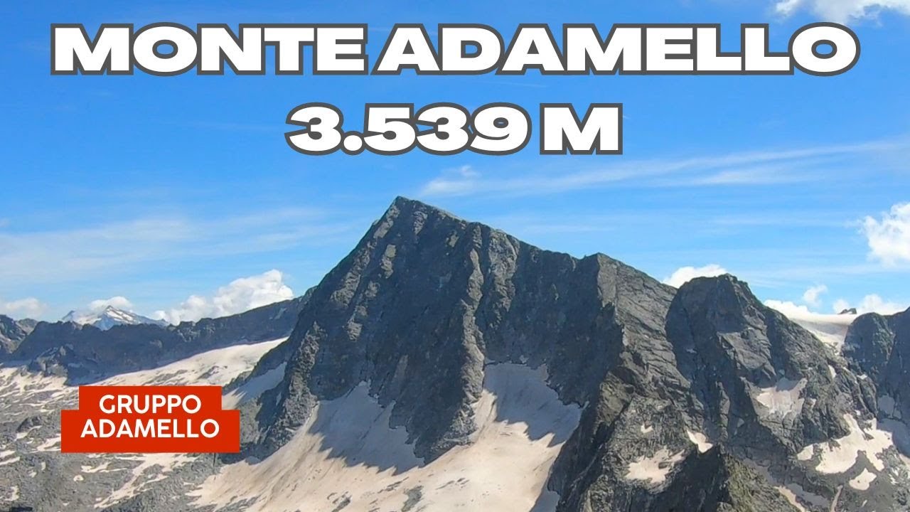 Realizziamo un sogno: Monte Adamello 3539 m | con @Su gli scarponi! | Alpi Retiche Meridionali 4K