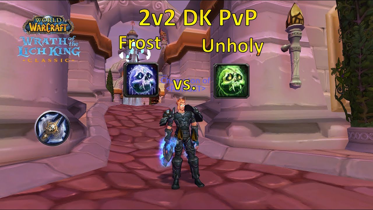 Final Frost DK push on alts (and why Unholy is better and bugs suck) | Wotlk Classic 2v2 Arena PvP