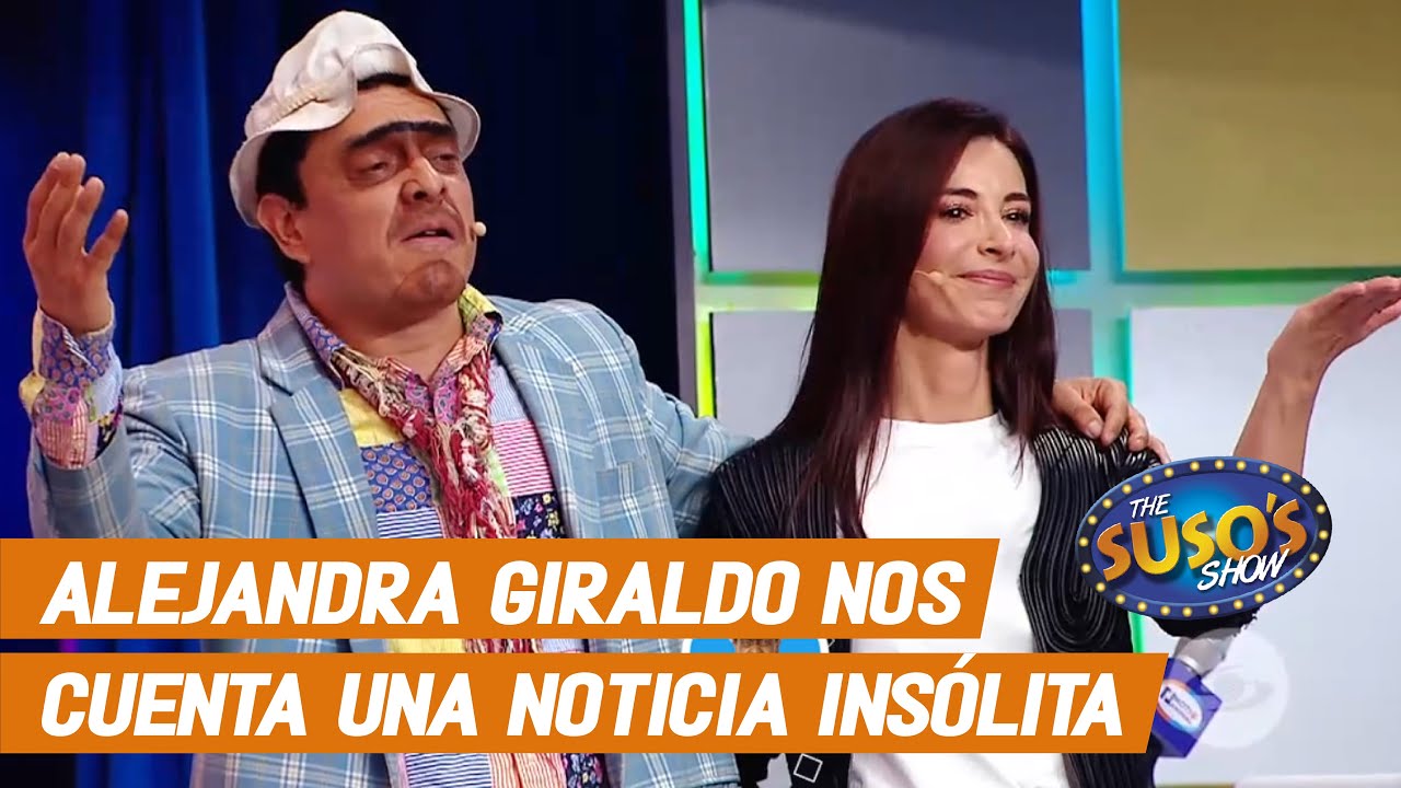 Alejandra Giraldo nos cuenta una noticia INSÓLITA - #TheSusosShow