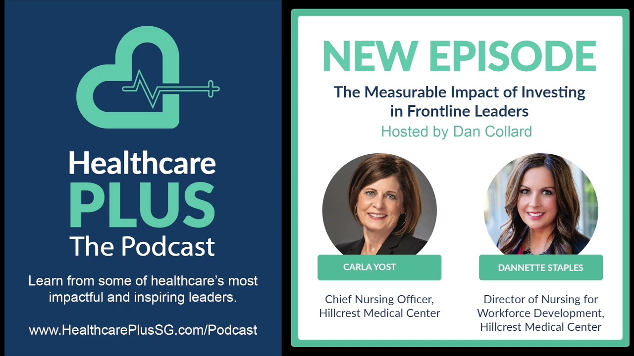 Ep 100: The Measurable Impact of Investing in Frontline Leaders