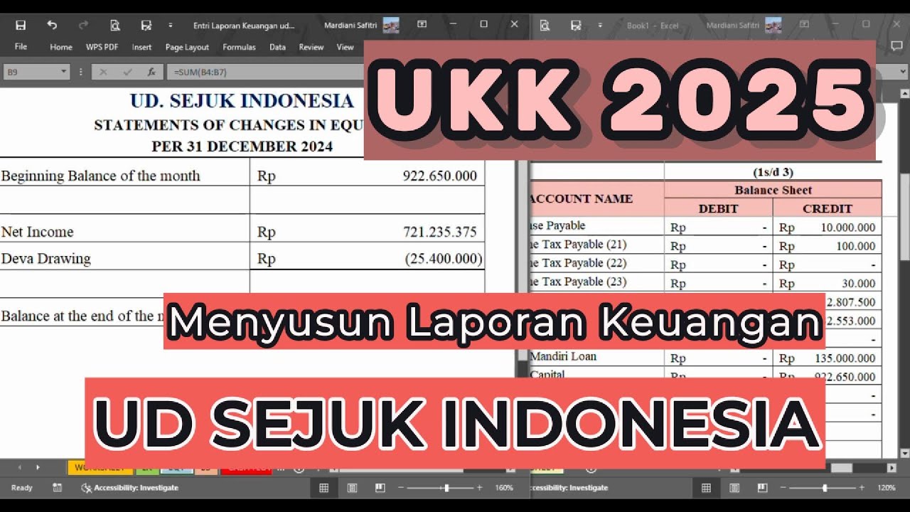 UKK AKUNTANSI 2025 | MEMBUAT LAPORAN KEUANGAN | UD SEJUK INDONESIA | AKUNTANSI MANUAL