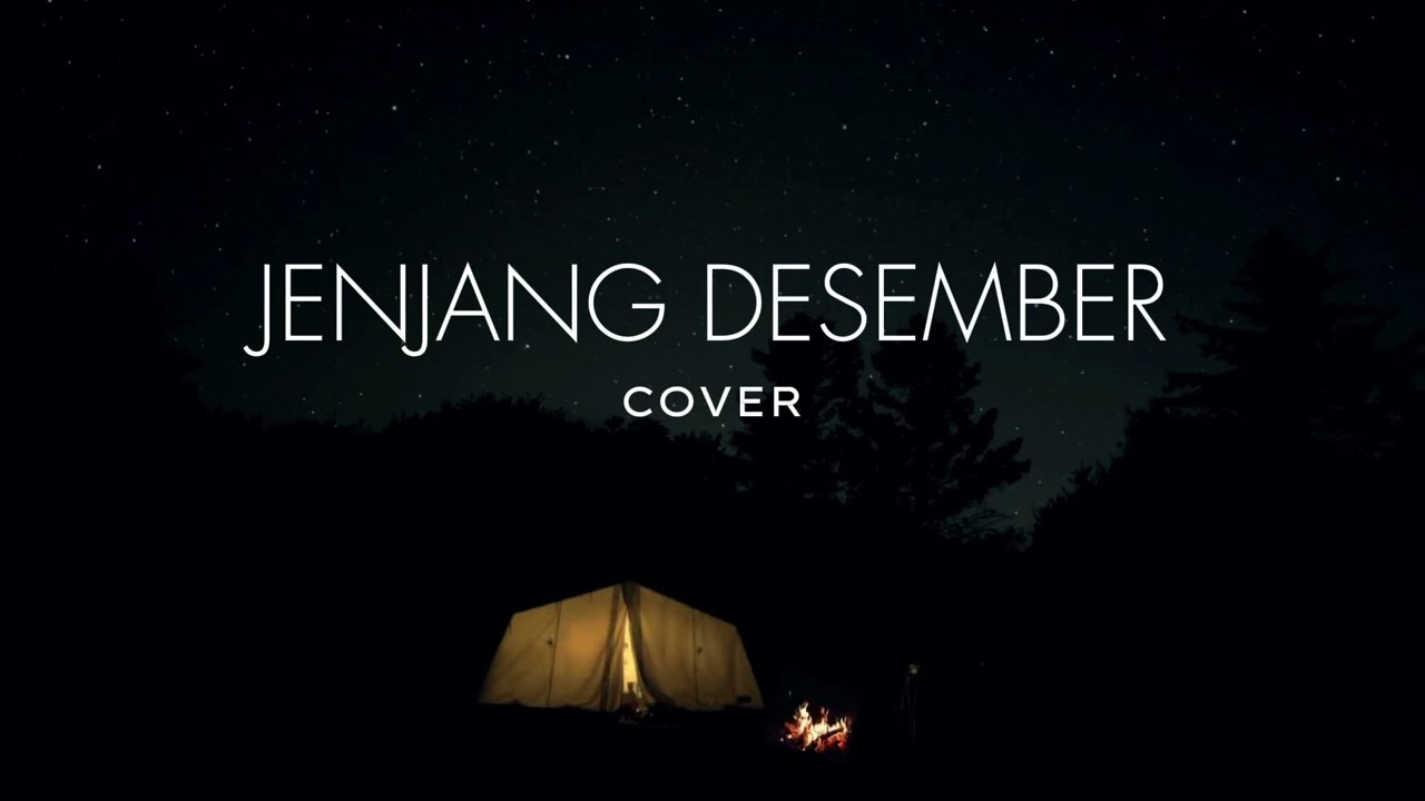 Jenjang Desember [Mahameru] - Acoustic (Cover)