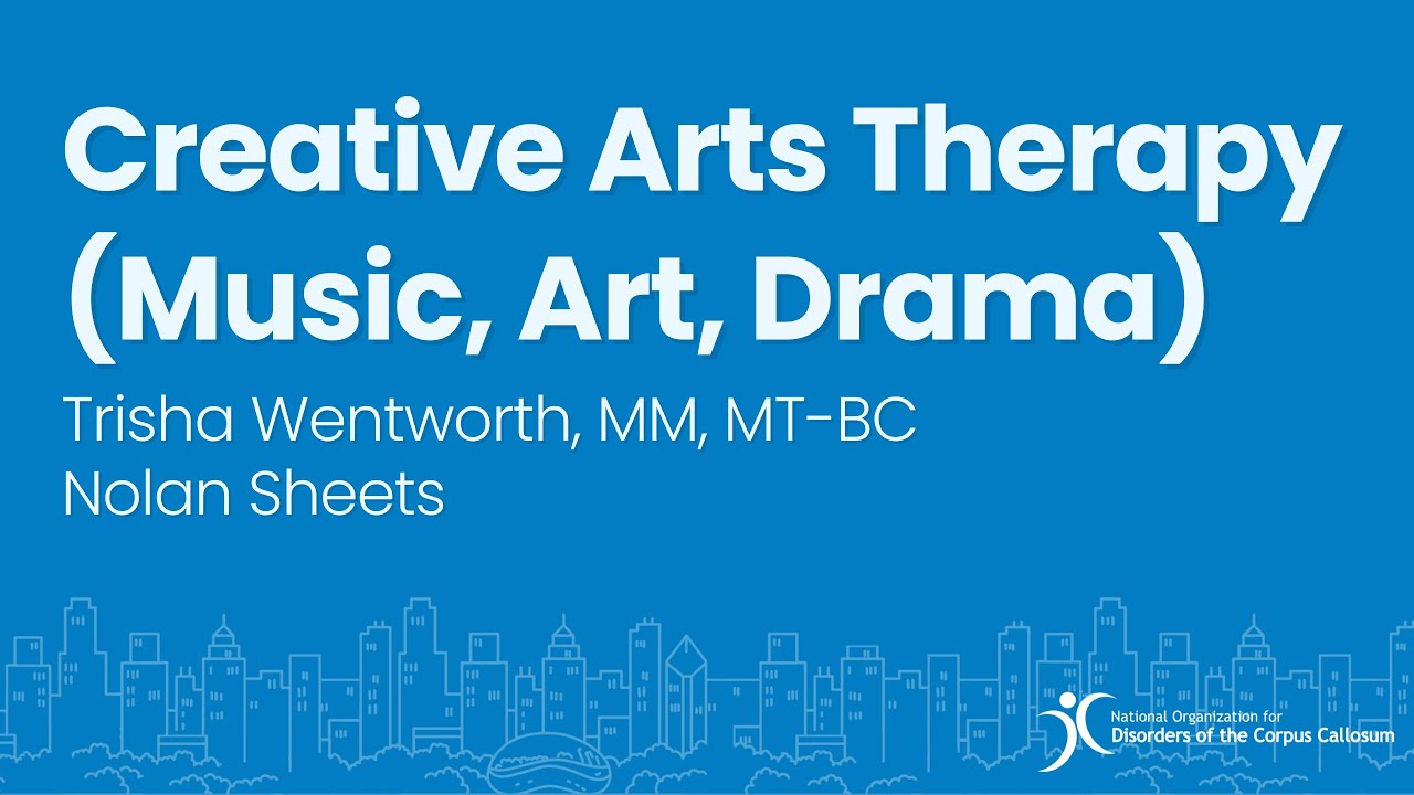 Creative Arts Therapy (Music, Art, Drama) - Trisha Wentworth, Nolan Sheets