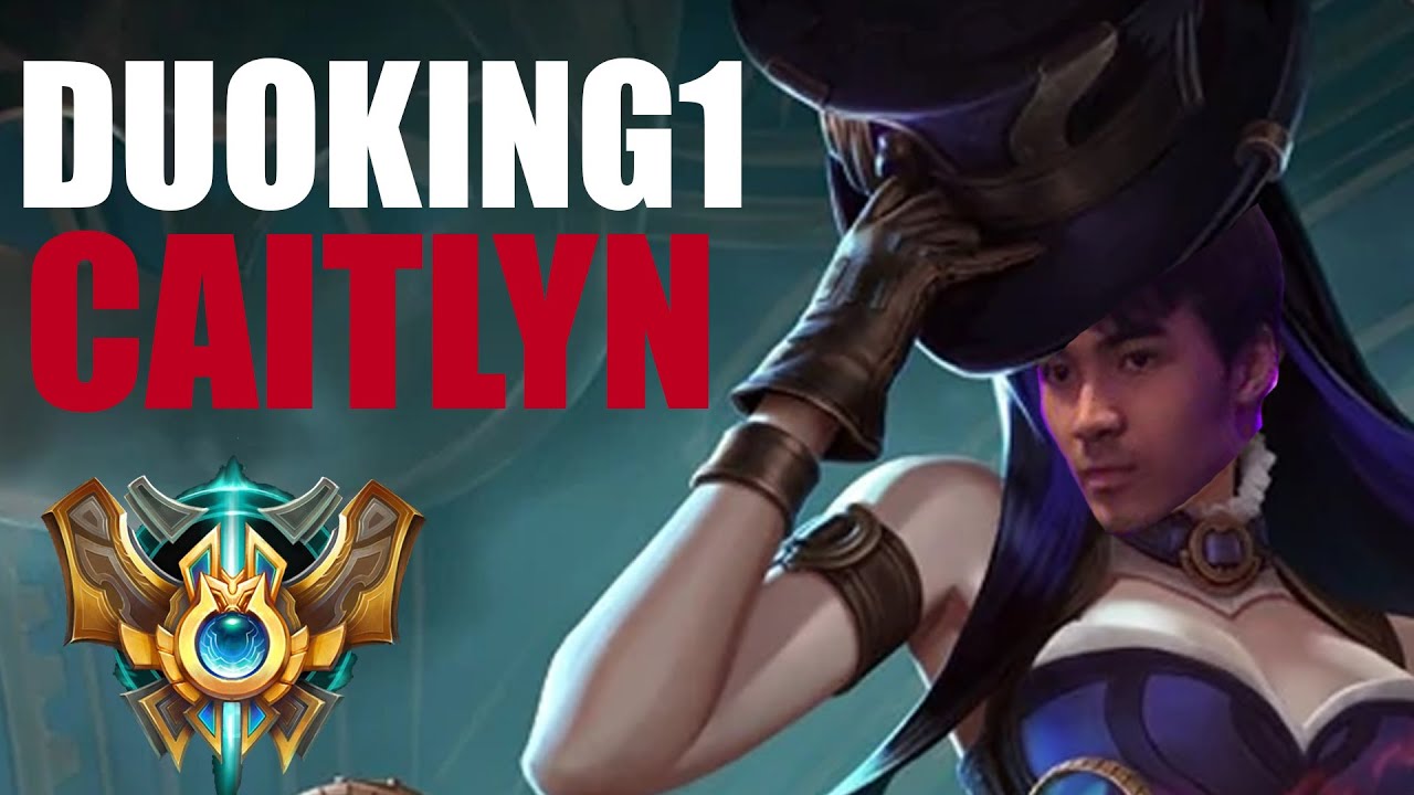 Duoking1 S12 Caitlyn Carry