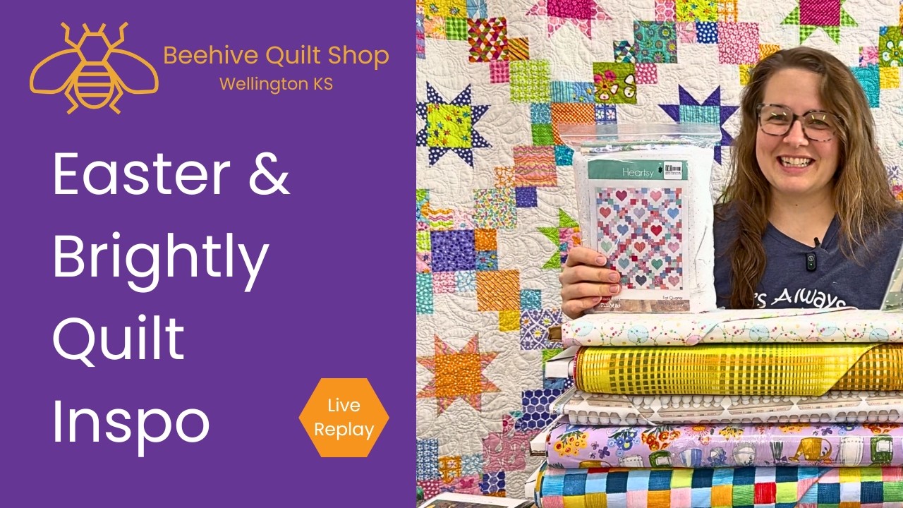 Easter Fabrics, New Fabric Kits, and Brightly Quilt Inspiration