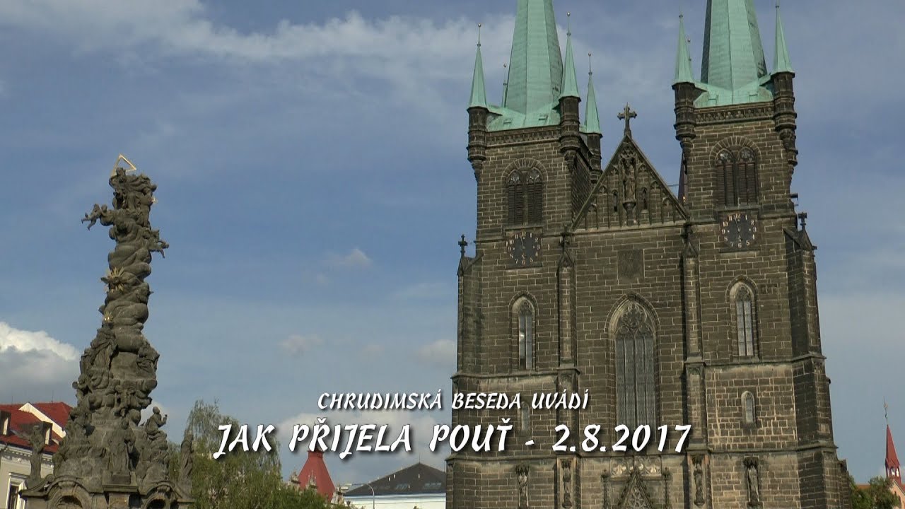 Jak do Chrudimi přijela POUŤ 2.8.2017 - ještě nebylo šest večer