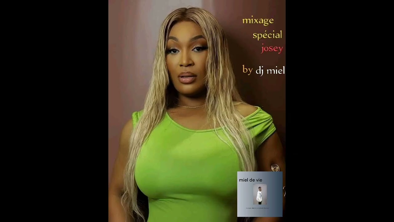 Josey spécial mix by dj miel #miel devie officiel