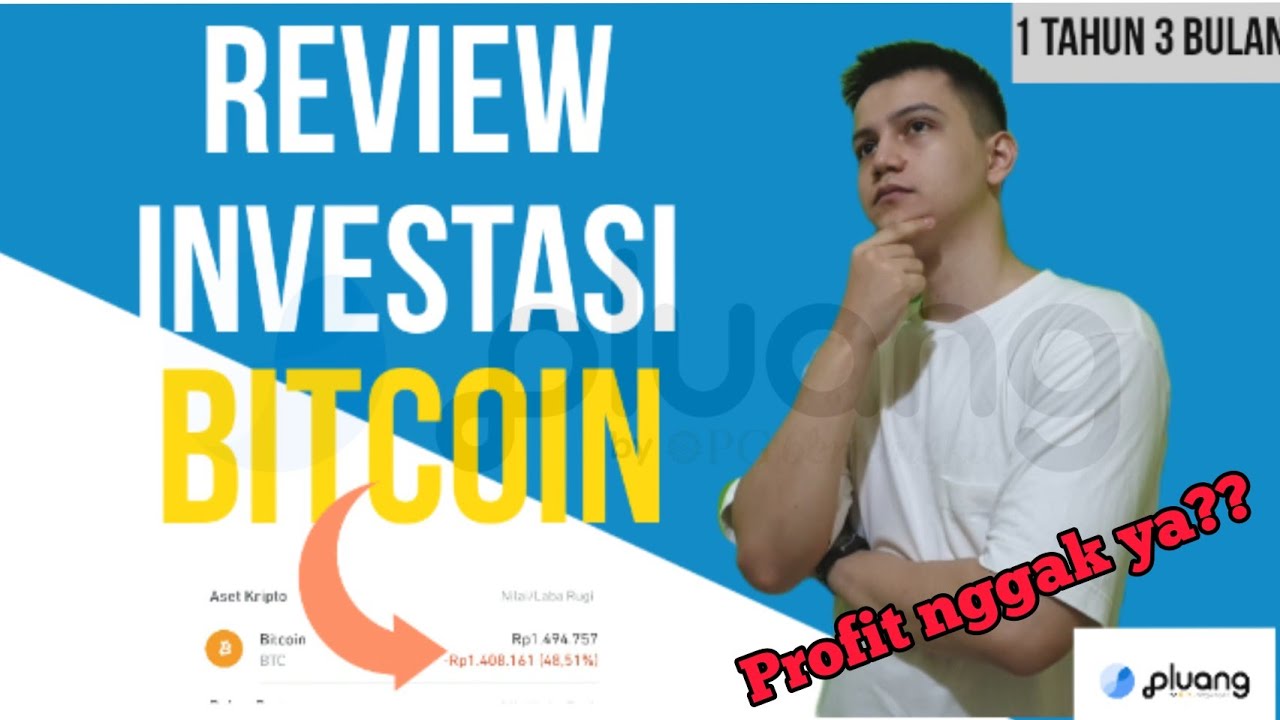 REVIEW INVESTASI BITCOIN DI PLUANG 1 TAHUN 3 BULAN || REVIEW PLUANG