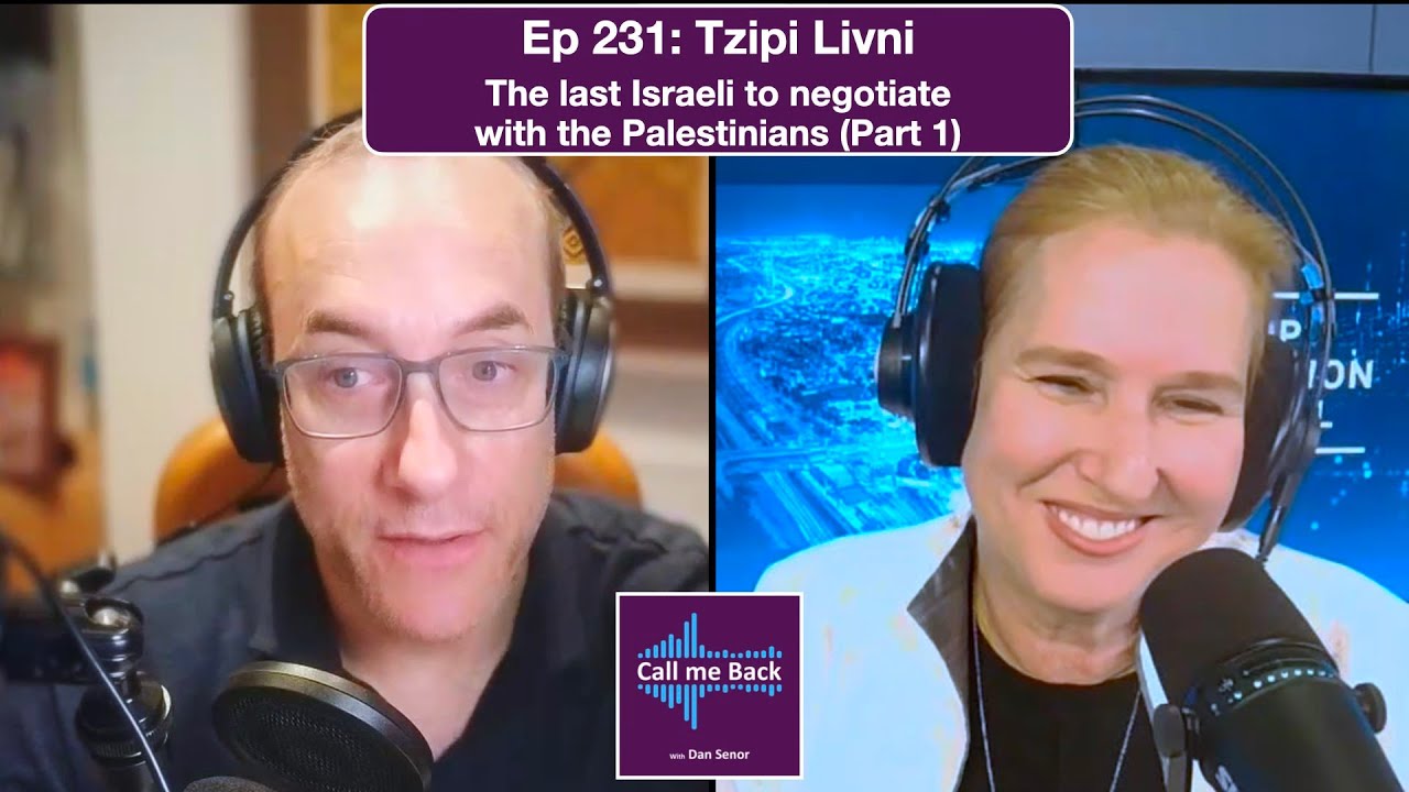 Call me Back # 231 | The last Israeli to negotiate with the Palestinians - with Tzipi Livni (Part 1)
