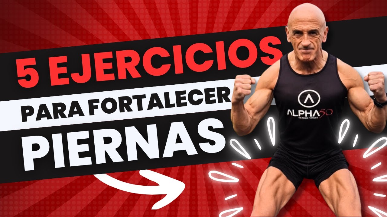5 Ejercicios para fortalecer piernas