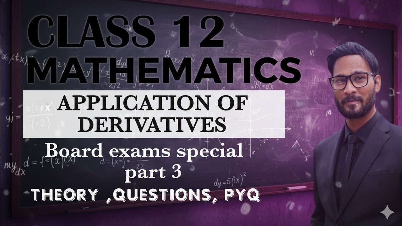 MATHEMATICS -CLASS 12 -APPLICATIONS OF DERIVATIVES #ncert mathematics #boards exams special