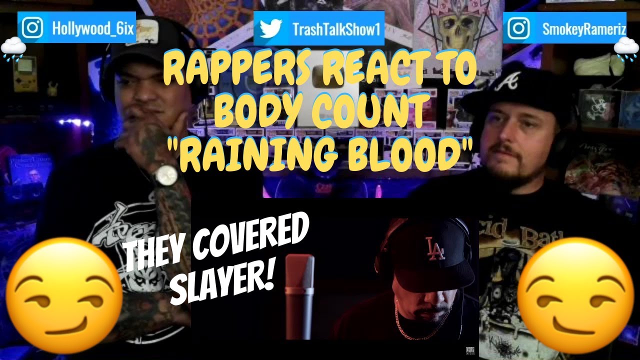 Rappers React To Body Count 
