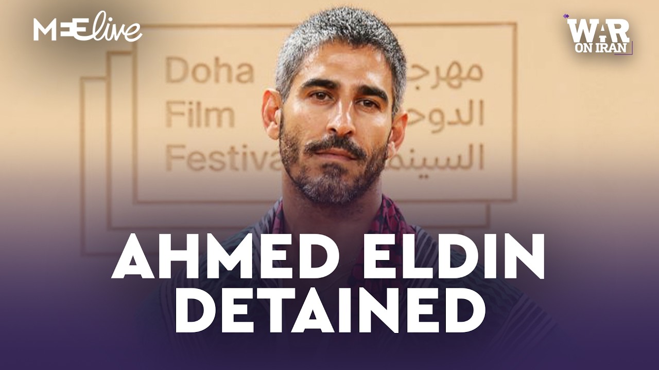 Ahmed Eldin detained in Kuwait over footage of US-Israel war on Iran