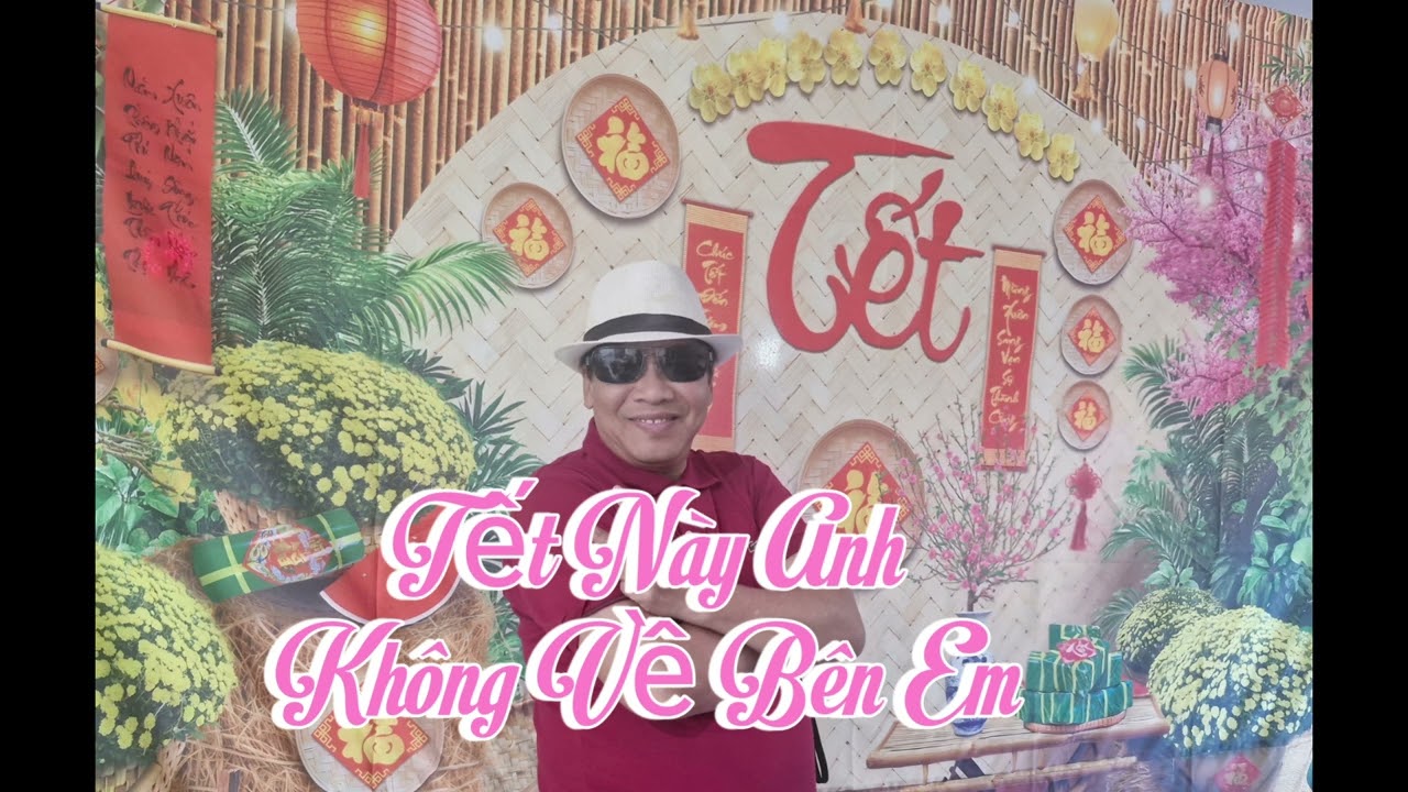 Tết này anh không về bên em 