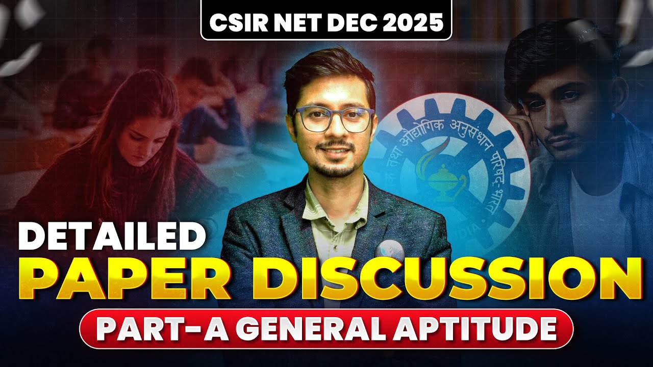 CSIR NET Dec 2025 General Aptitude (Part A) Complete Solution | Answer Key & Detailed Analysis IFAS