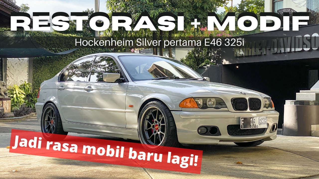 Hasil setahun punya E46 | Restorasi, repaint, modif!