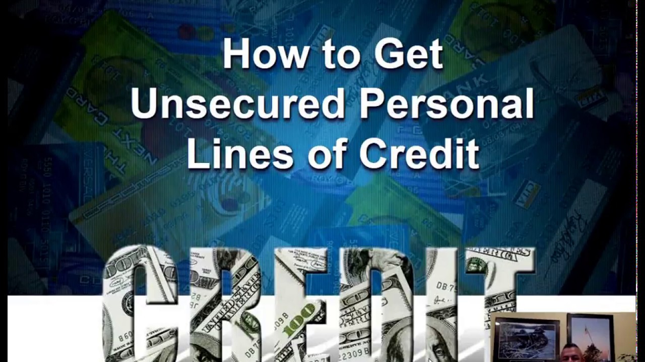 Unsecured Personal Lines of Credit