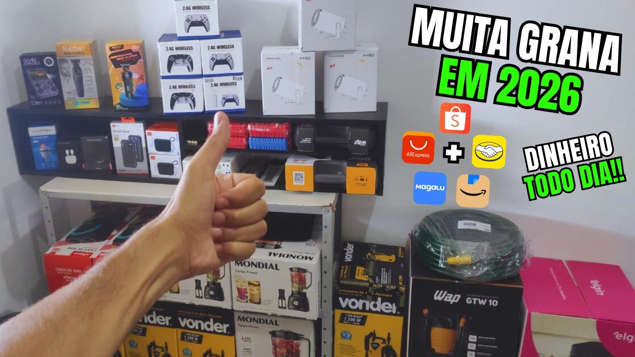 COMO FAZER MUITA GRANA EM 2026 REVENDENDO PRODUTOS DA SHOPEE E ALIEXPRESS