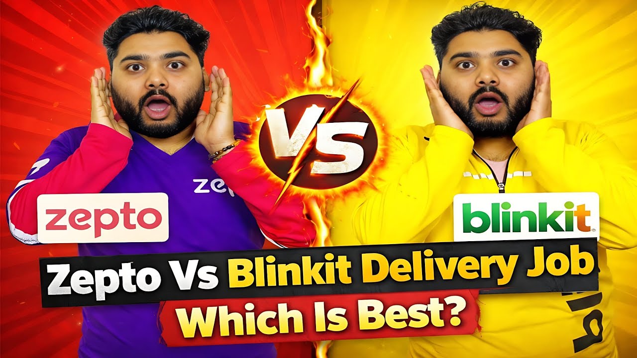 Zepto Vs Blinkit Delivery Job | Which Is Best Zepto Or Blinkit For Delivery Boy