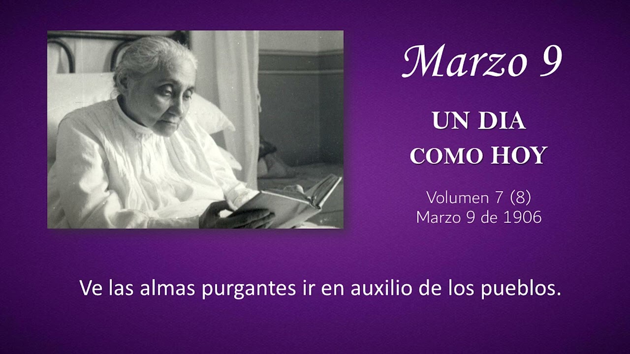 MARZO 9 -  UN DIA COMO HOY // Libro de Cielo (Doctrina de la Divina Voluntad)