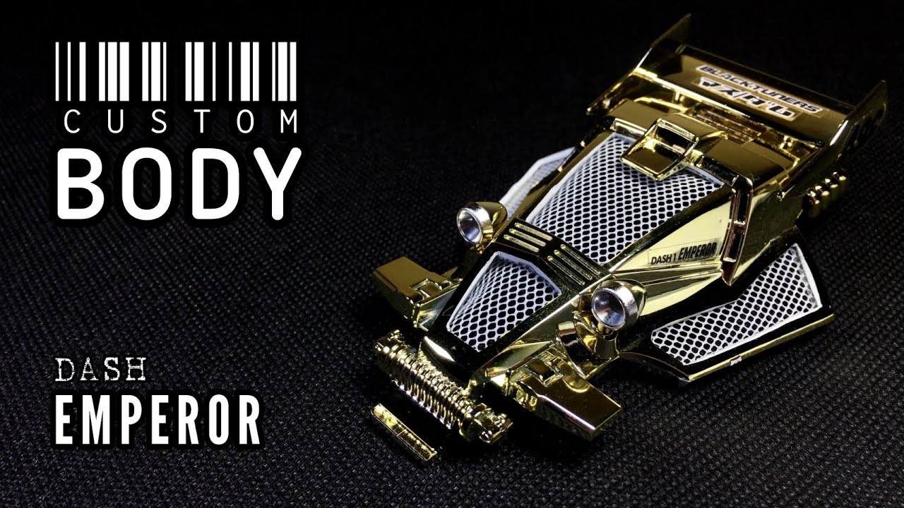 TUTORIAL CUSTOM BODY TAMIYA DASH EMPEROR ミニ四駆 GOLD CLASSIC
