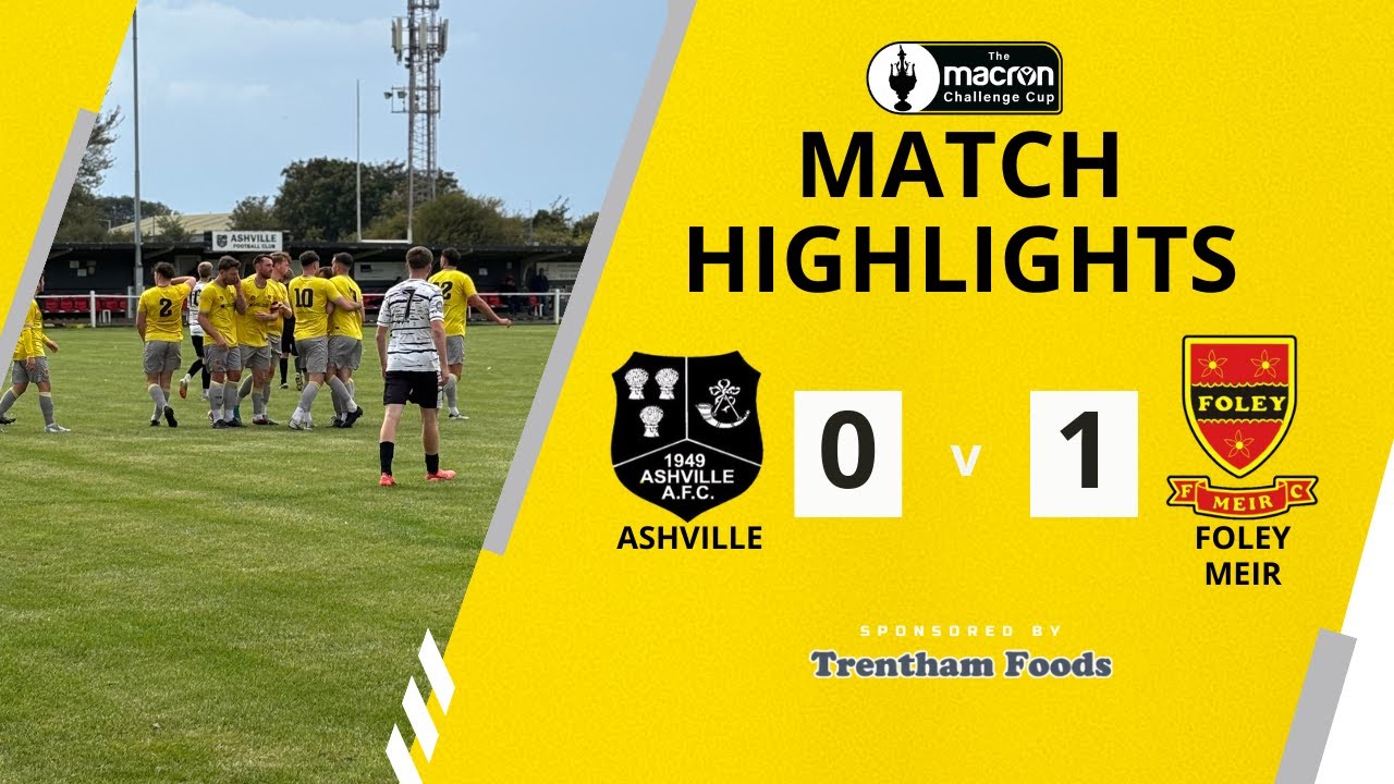 Ashville 0-1 Foley Meir | MacronChallengeCup Highlights | 27/09/25