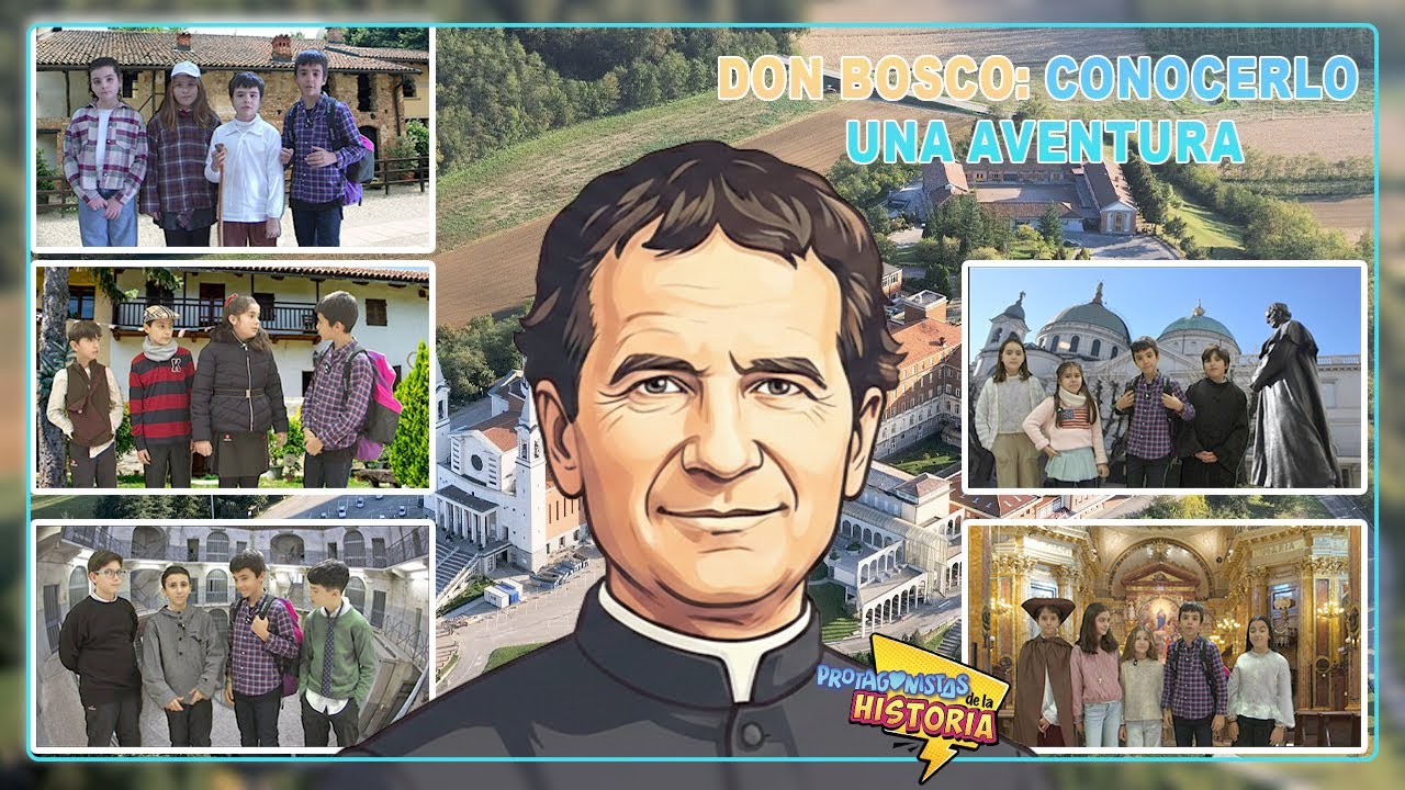 Don Bosco, conocerlo una aventura - Salesianos Badajoz