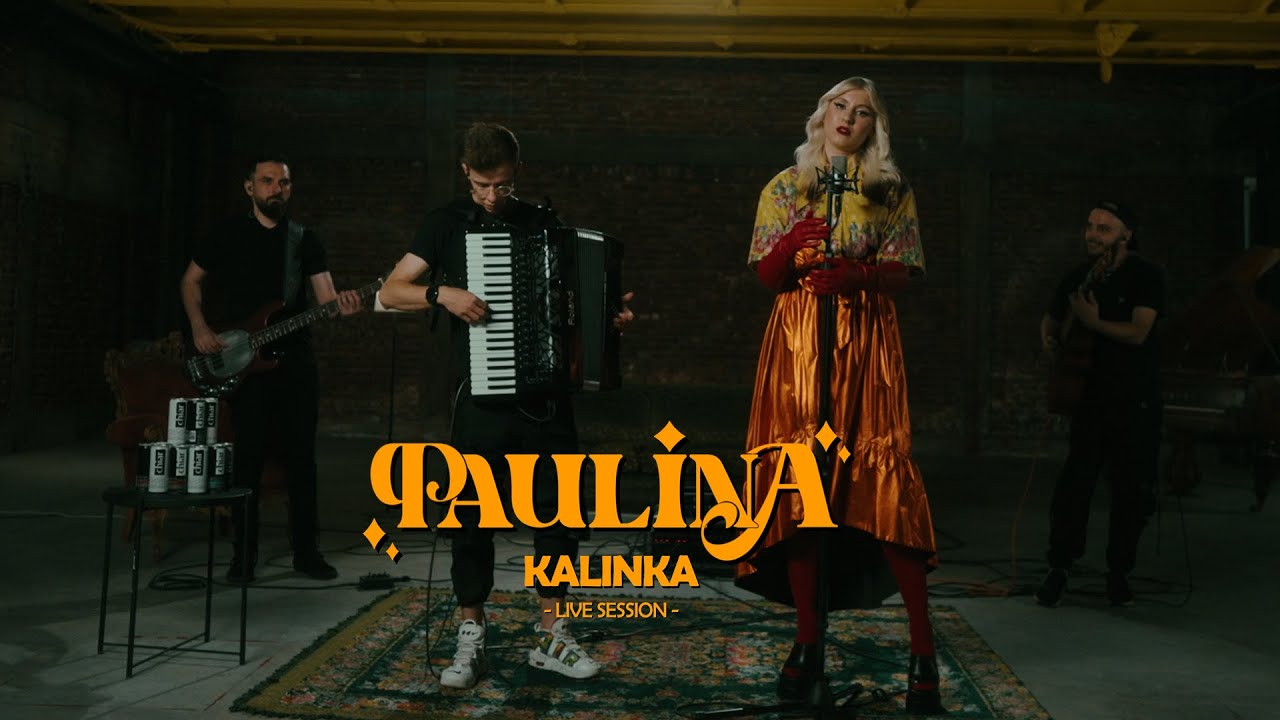 Paulina - Kalinka (Live Session)