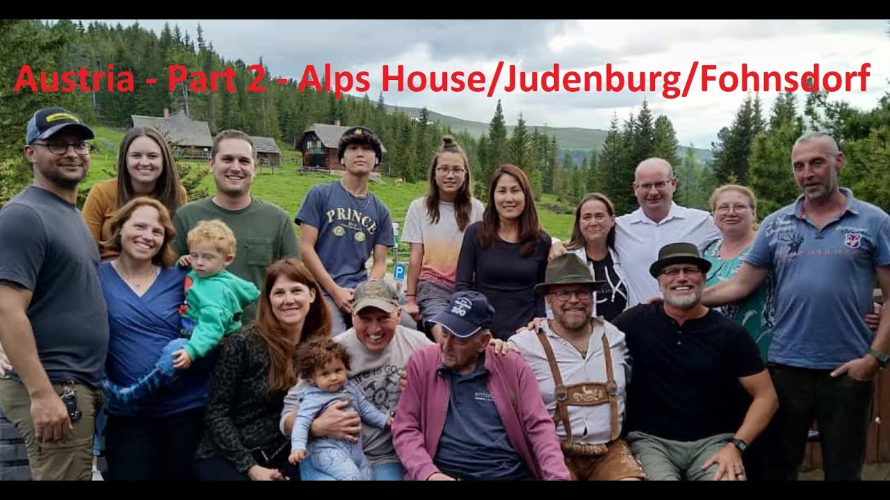 Austria June 2023 - Part 2 - Alps House/Judenburg/Fohnsdorf