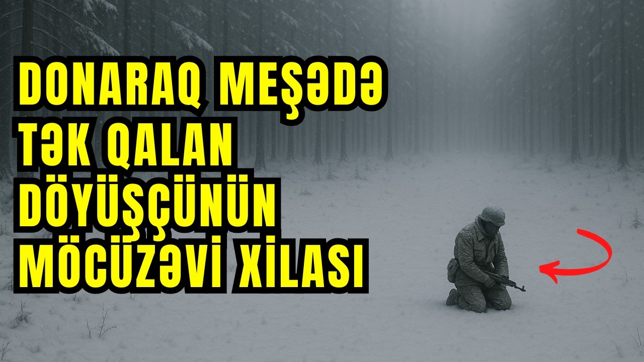 Donaraq Meşədə Tək Qalan Əsgərin 4 Günlük Mühasirə Günəliyi | Rəhman Məlikli