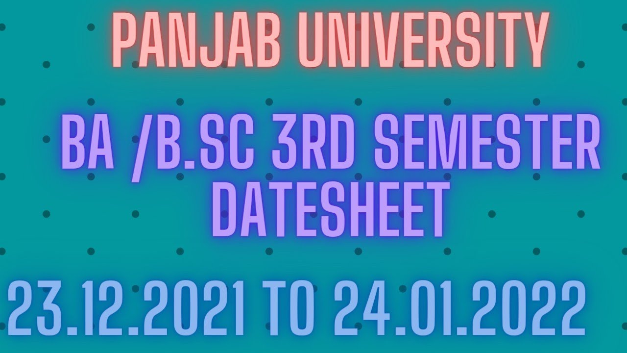 Pu BA/b.sc 3rd Semester datesheet 2021-2022