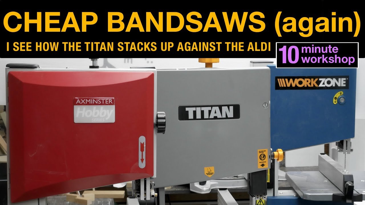 Cheap bandsaws (again) #148